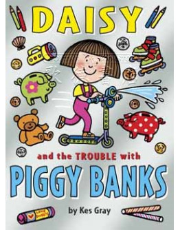 Daisy And The Trouble With Piggy Banks