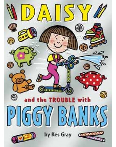 Daisy And The Trouble With Piggy Banks