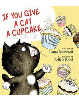 If You Give A Cat A Cupcake