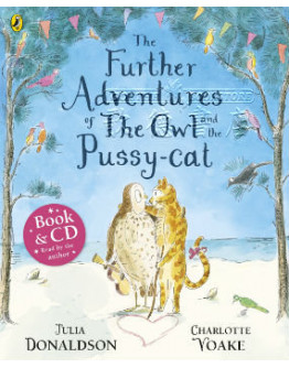 The Further Adventures Of The Owl And The Pussy-cat (w/ CD)