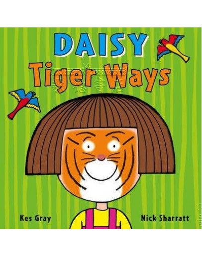 Daisy: Tiger Ways