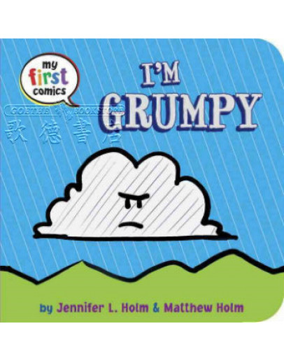 My First Comics: I’m Grumpy