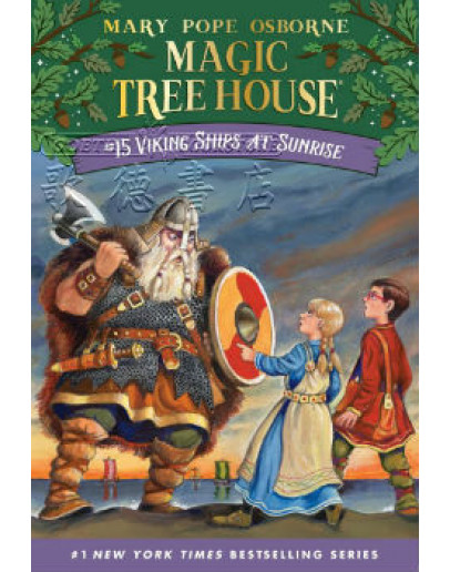 Magic Tree House (神奇樹屋) #15: Viking Ships At Sunrise (逃離維京海盜) (英文版)