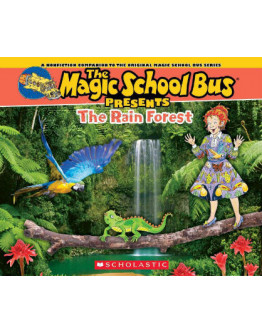 Magic School Bus Presents: The Rain Forest