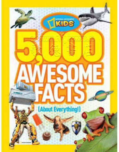 5,000 Awesome Facts (About Everything!)