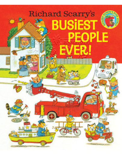 Richard Scarry’s Busiest People Ever!