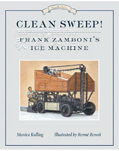 Clean Sweep! Frank Zamboni’s Ice Machine