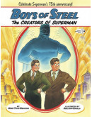 Boys Of Steel: The Creators Of Superman