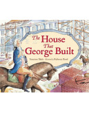 The House That George Built