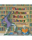 Thomas Jefferson Builds A Library