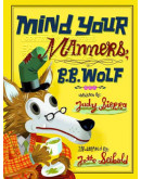 Mind Your Manners, B.B. Wolf