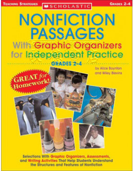 Nonfiction Passages With Graphic Organizers For Independent Practice: Grades 2-4