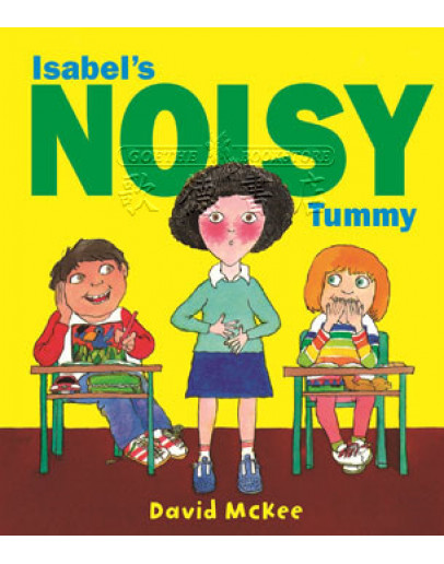 Isabel’s Noisy Tummy