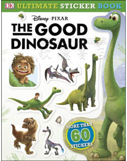 Ultimate Sticker Book: The Good Dinosaur