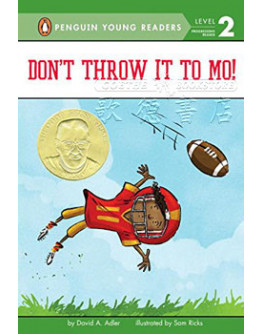 Don’t Throw It To Mo!