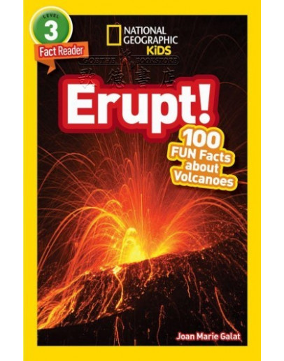 National Geographic Readers: Erupt! 100 Fun Facts About Volcanoes