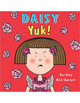 Daisy: Yuk!