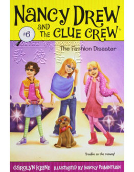 Nancy Drew And The Clue Crew #06: The Fashion Disaster