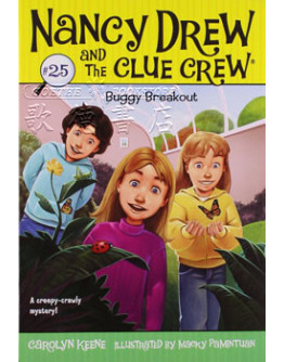 Nancy Drew And The Clue Crew #25: Buggy Breakout