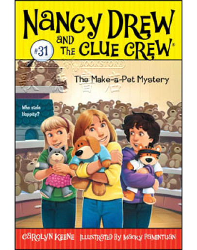 Nancy Drew And The Clue Crew #31: The Make-a-Pet Mystery