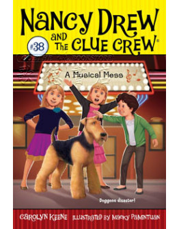 Nancy Drew And The Clue Crew #38: A Musical Mess