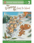 The Gingerbread Kid Goes To School