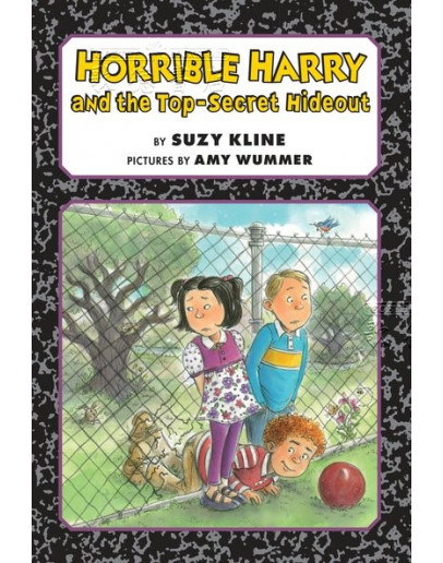 Horrible Harry #33: Horrible Harry And The Top-secret Hideout