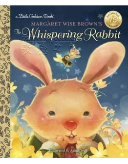 Margaret Wise Brown’s The Whispering Rabbit