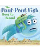 The Pout-Pout Fish Goes To School