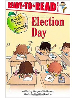 Robin Hill School : Election Day