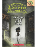 Eerie Elementary (怪誕小學) #02: The Locker Ate Lucy! (英文版)