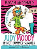 Judy Moody #10 And The NOT Bummer Summer