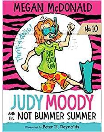 Judy Moody #10 And The NOT Bummer Summer