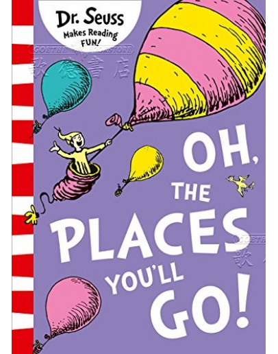 Oh, The Places You’ll Go!