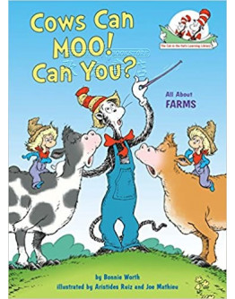 Cows Can Moo! Can You?: All About Farms