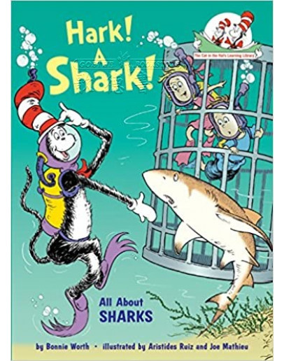 Hark! A Shark!: All About Sharks