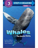 Whales: The Gentle Giants (A Science Reader)