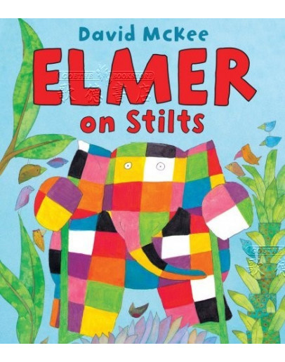 Elmer On Stilts