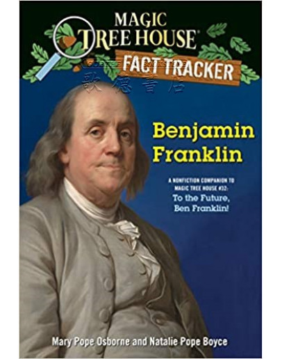 Magic Tree House Fact Tracker (神奇樹屋小百科) #37:Benjamin Franklin (英文版)