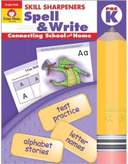 Skill Sharpeners: Spell & Write, Grade PreK