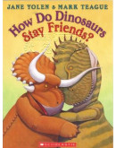 How Do Dinosaurs Stay Friends