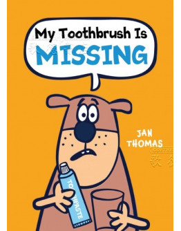 My Toothbrush Is Missing!