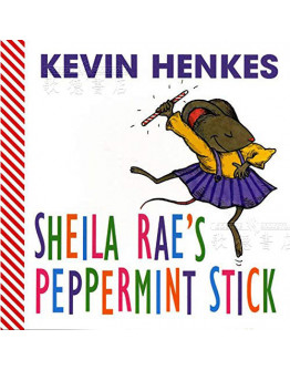 Sheila Rae’s Peppermint Stick