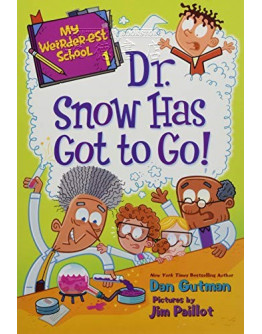 My Weirder-est School #01: Dr. Snow Has Got To Go!