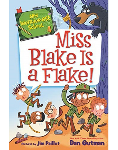 My Weirder-est School #04: Miss Blake Is A Flake!