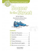 Oxford Read And Imagine: Level 3: Soccer In The Street