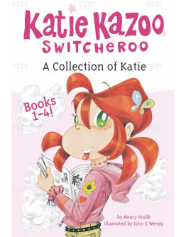 Katie Kazoo, Switcheroo: A Collection Of Katie (Books 1-4)