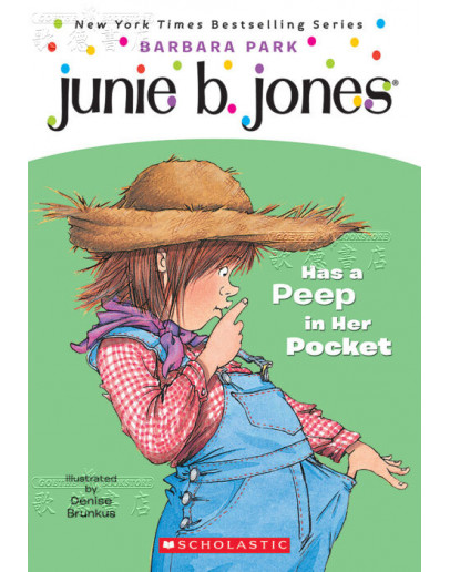 Junie B. Jones #15: Junie B. Jones Has A Peep In Her Pocket (for School)