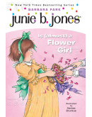 Junie B. Jones #13: Junie B. Jones Is (almost) A Flower Girl (for School)