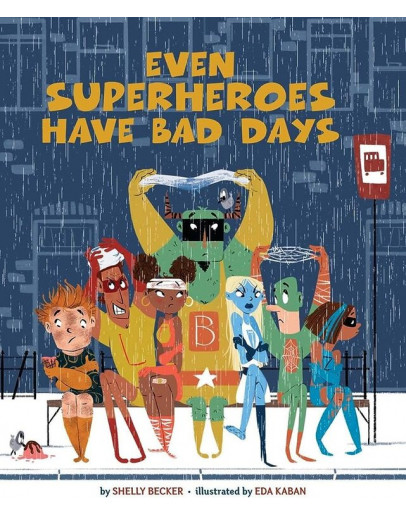 Even Superheroes Have Bad Days (平裝)